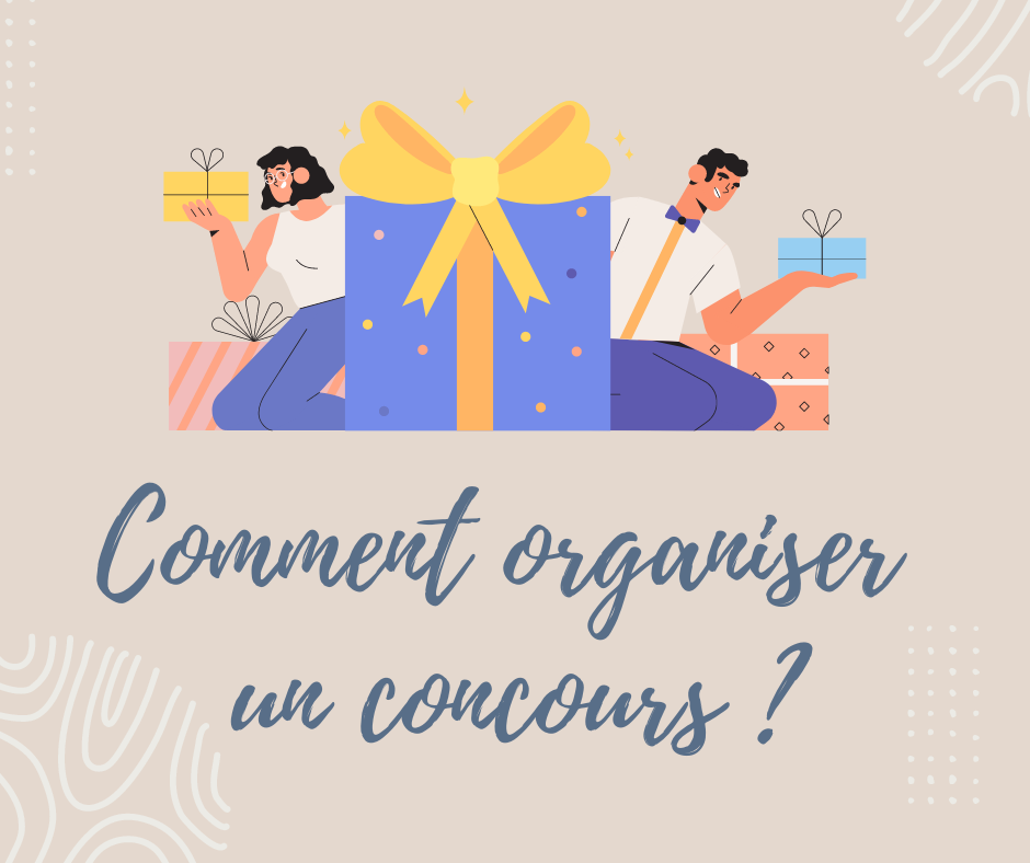 Comment organiser un concours ?