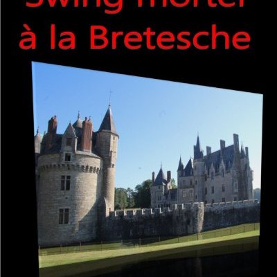13 Swing mortel à la Bretesche
